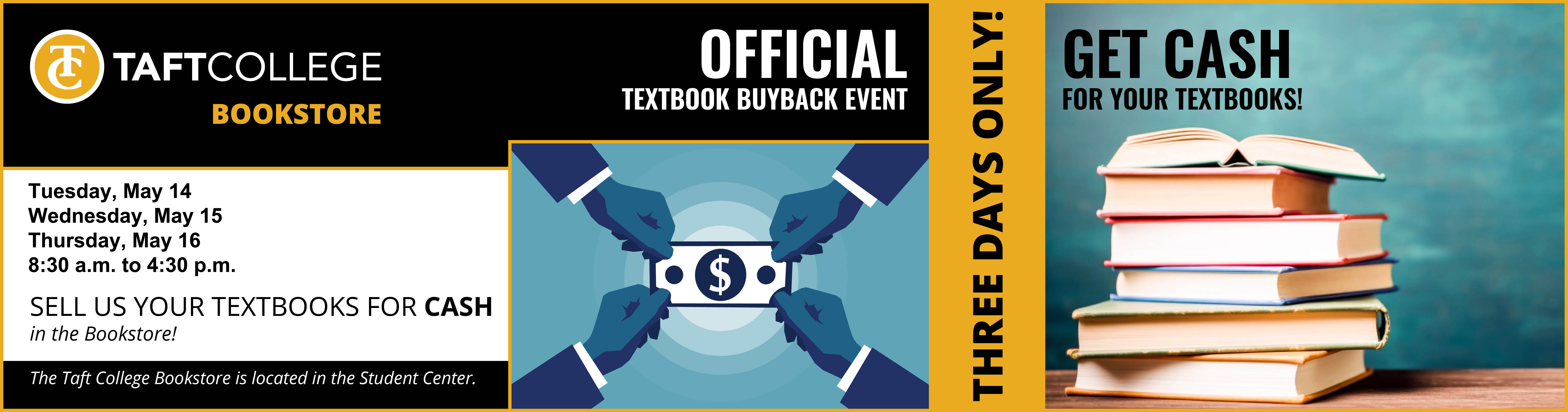 Taft College Bookstore Official Textbook Buyback Event - May 14 to May 16